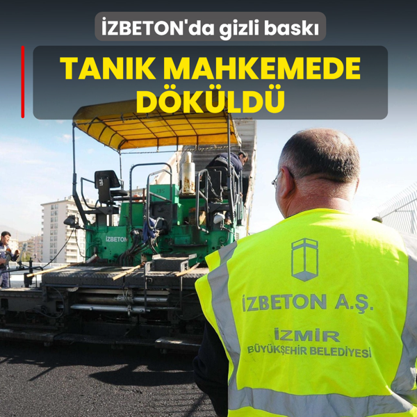 �ZBETON'da gizli bask�! Tan�klar mahkemede d�k�ld�