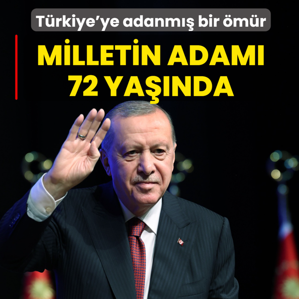 T�rkiye'ye adanm�� bir �m�r! Milletin adam� Ba�kan Erdo�an 72 ya��nda