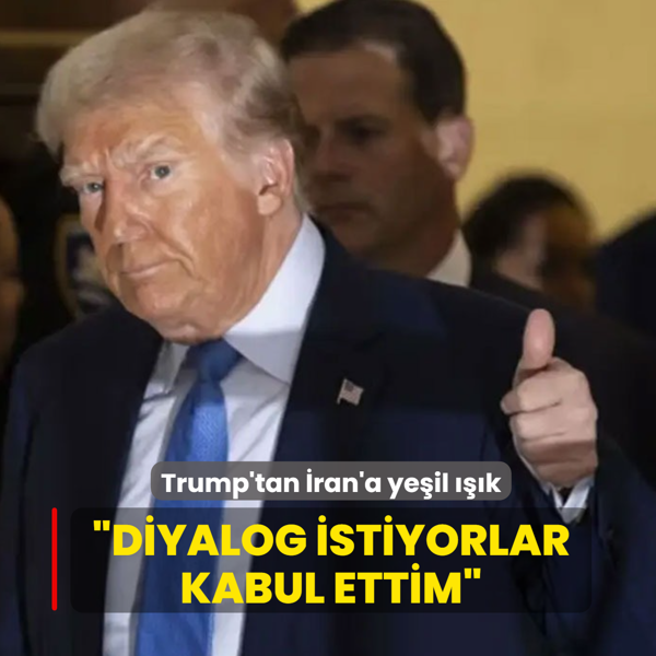Trump'tan �ran'a ye�il ���k: Konu�mak istiyorlar, kabul ettim