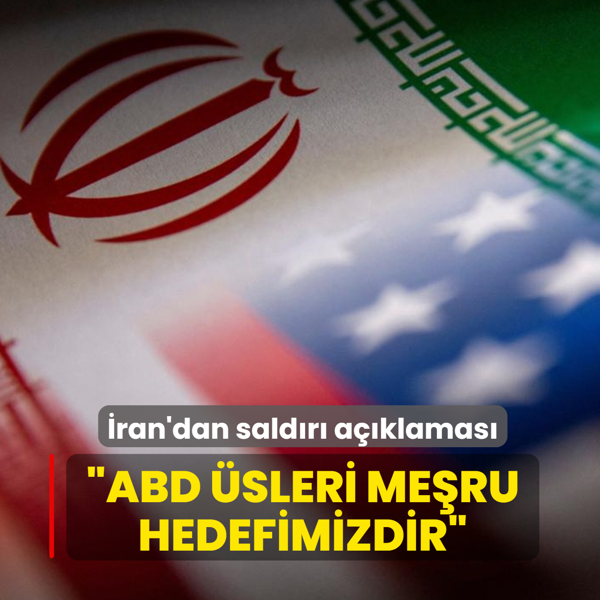 �ran'dan sald�r� a��klamas�... �ABD �sleri me�ru hedefimizdir�