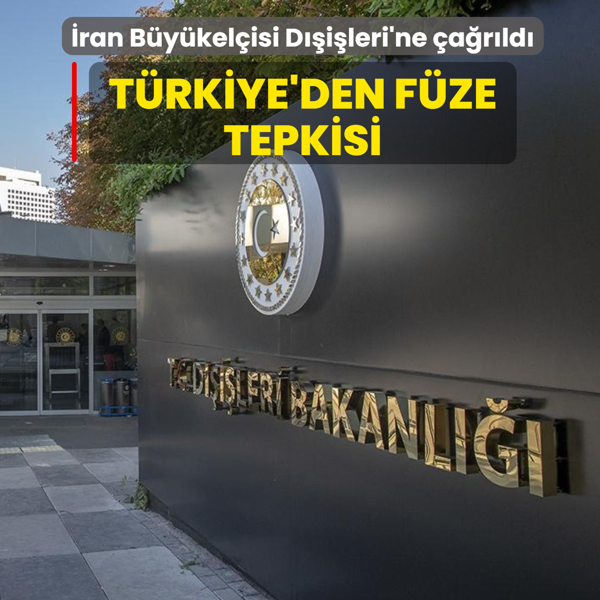 �ran Ankara B�y�kel�isi D��i�leri'ne �a�r�ld�: T�rkiye'den f�ze tepkisi