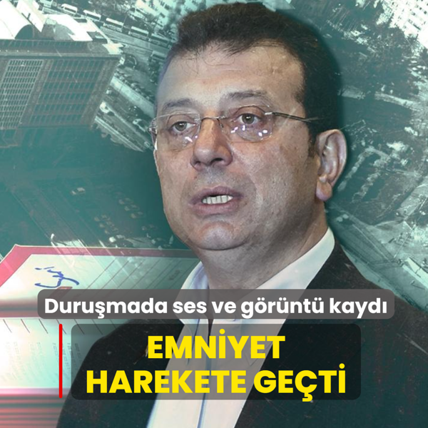 �mamo�lu duru�mas�nda ses ve g�r�nt� kayd�... Emniyet harekete ge�ti