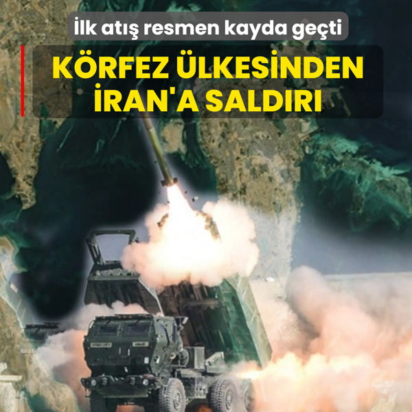 �lk at�� resmen kayda ge�ti: K�rfez �lkesinden �ran'a sald�r�