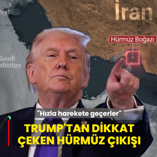 Trump'tan dikkat �eken H�rm�z ��k���: H�zla harekete ge�erler