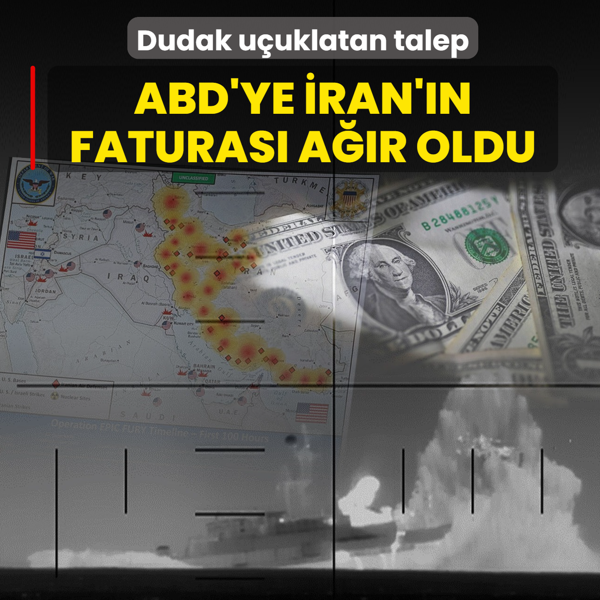 Dudak u�uklatan talep! ABD'ye �ran'�n faturas� a��r oldu