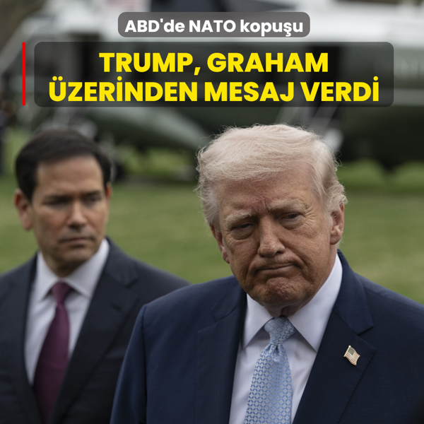 ABD'de NATO kopu�u! Trump, Graham �zerinden mesaj verdi