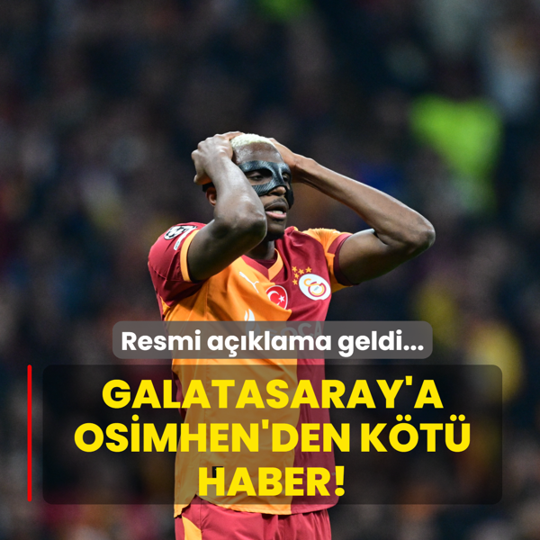 Galatasaray'a Osimhen'den k�t� haber! Resmi a��klama geldi...