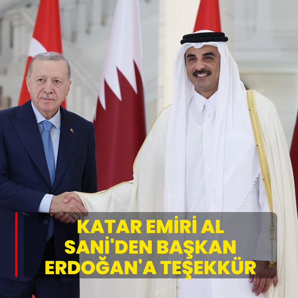 Katar Emiri Al Sani'den Ba�kan Erdo�an'a te�ekk�r