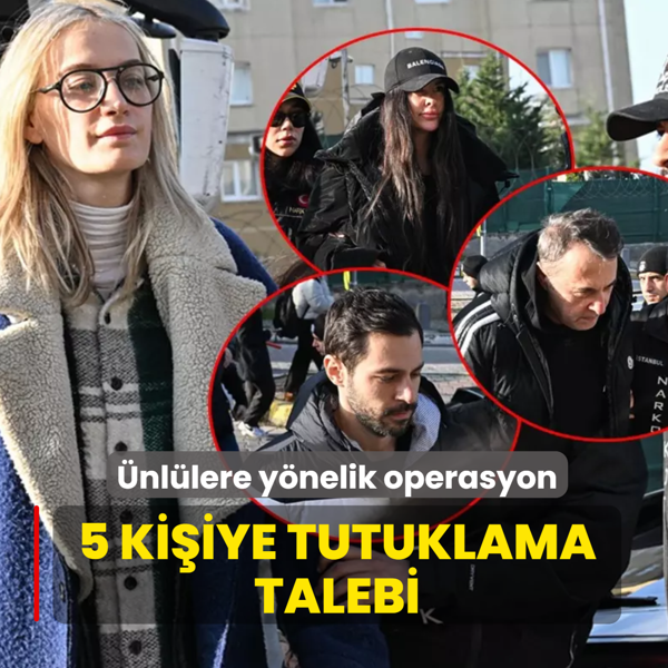 �nl�lere y�nelik operasyonda yeni dalga: 5 ki�iye tutuklama talebi