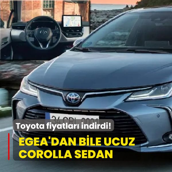 Toyota fiyatlar� indirdi: Egea'dan bile ucuz Corolla Sedan! ��te g�ncel fiyat listeleri