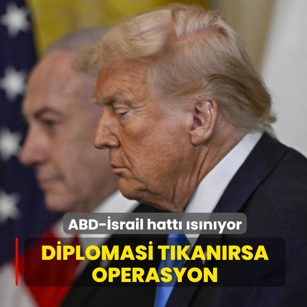 ABD-�srail hatt� �s�n�yor! Diplomasi t�kan�rsa operasyon