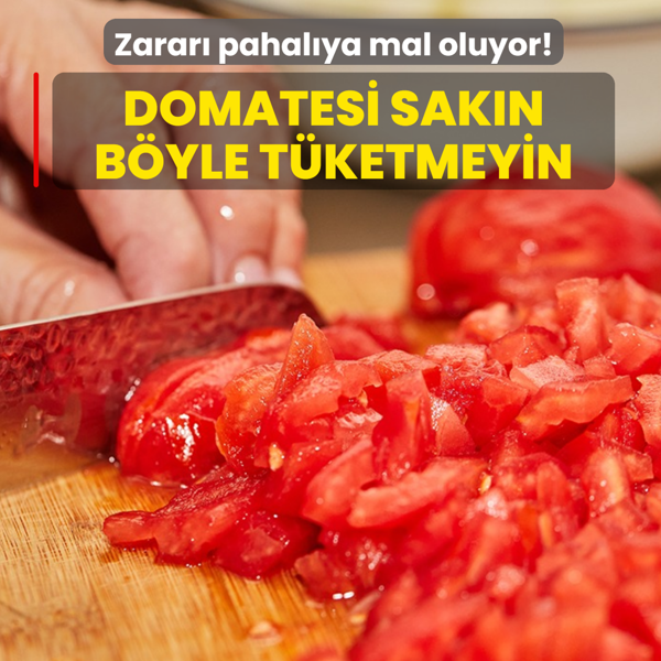 Domatesi sak�n b�yle t�ketmeyin! �ifa san�yorduk ama zarar� pahal�ya mal oluyor!