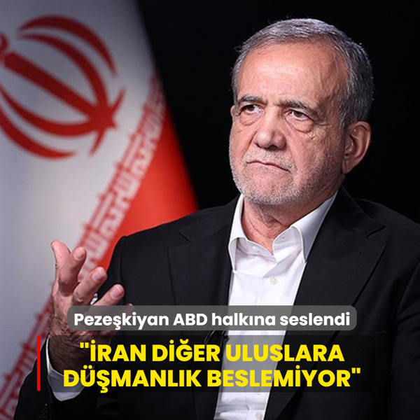 Peze�kiyan ABD halk�na seslendi: Halk�m�z, di�er uluslara kar�� d��manl�k beslemiyor