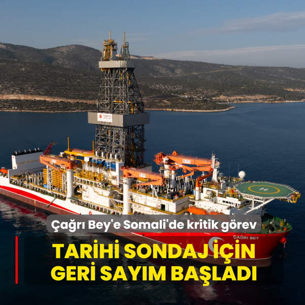 �a�r� Bey'e Somali'de kritik g�rev! Tarihi sondaj i�in geri say�m ba�lad�