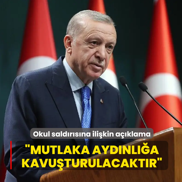 Ba�kan Erdo�an'dan okul sald�r�s�na ili�kin a��klama... �Olay mutlaka ayd�nl��a kavu�turulacakt�r�