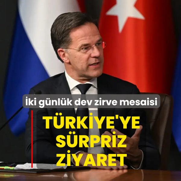 �ki g�nl�k dev zirve mesaisi! T�rkiye'ye s�rpriz ziyaret