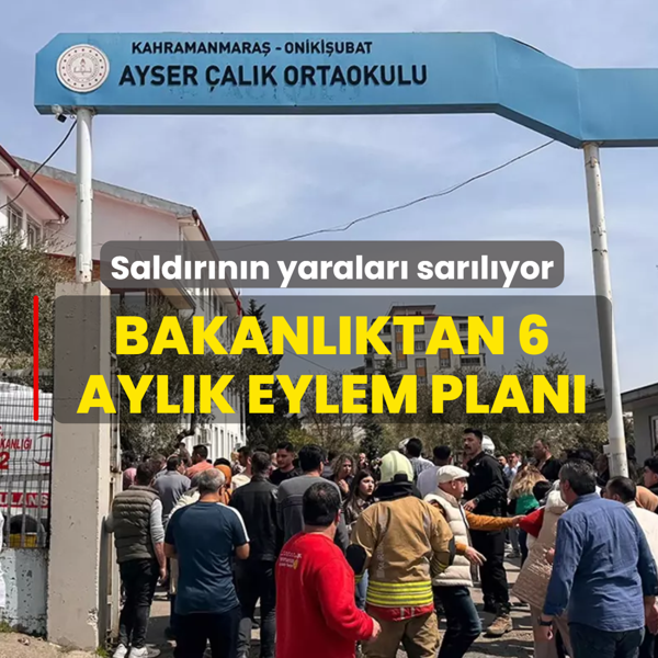 Okul sald�r�s�n�n yaralar� sar�l�yor! Bakanl�ktan 6 ayl�k eylem plan�