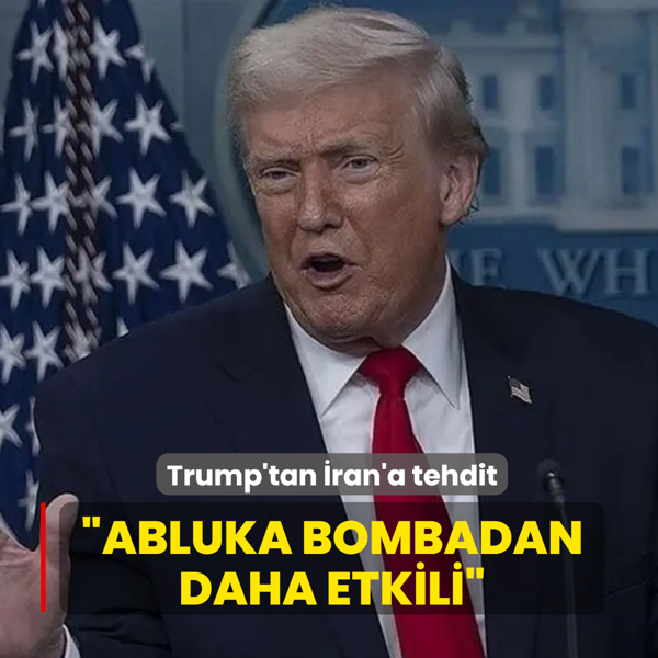 Trump'tan �ran'a tehdit... �Abluka bombalamadan daha etkili�