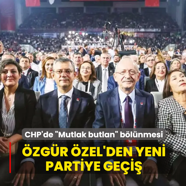 CHP'de �Mutlak butlan� b�l�nmesi! �zg�r �zel'den yeni partiye ge�i�