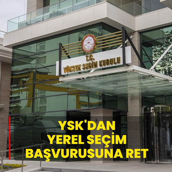 YSK'dan CHP'li �yenin yerel se�im ba�vurusuna ret