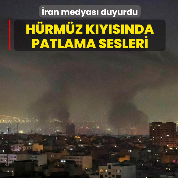 �ran medyas� duyurdu: H�rm�z k�y�s�nda patlama sesleri