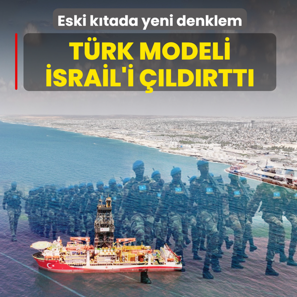 Eski k�tada yeni denklem! T�rk modeli �srail'i ��ld�rtt�