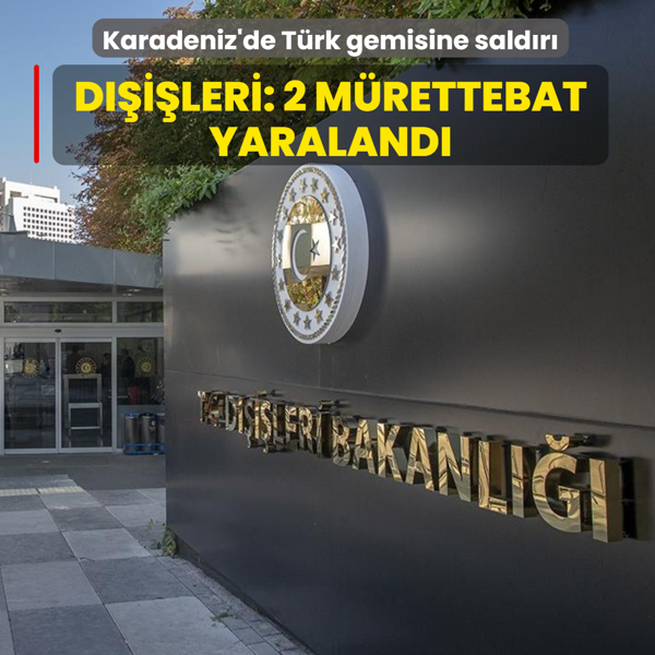 Karadeniz'de T�rk gemisine sald�r�! D��i�leri: 2 m�rettebat hafif �ekilde yaraland�