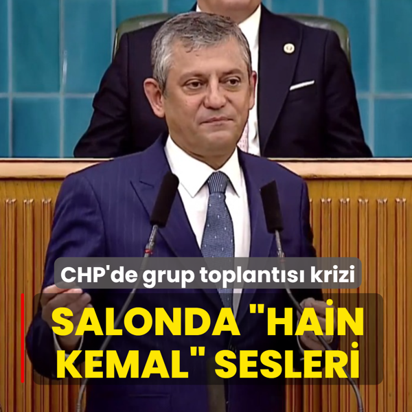 CHP'de grup toplant�s� krizi: Salonda �hain Kemal� sesleri