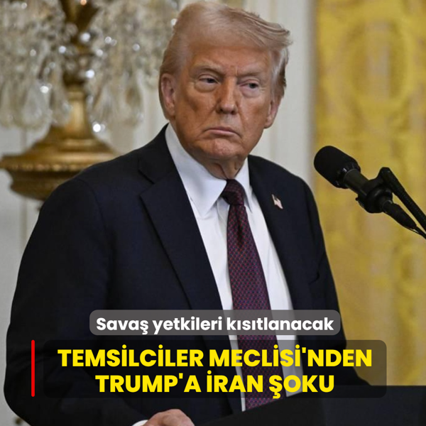 Temsilciler Meclisi'nden Trump'a �ran �oku... Sava� yetkileri k�s�tlanacak