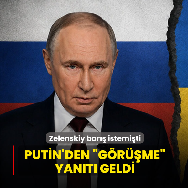 Zelesnkiy g�r��mek istemi�ti: Putin'den m�zakere yan�t� geldi