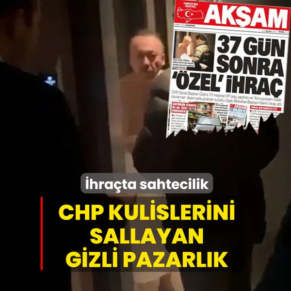 �hra�ta sahtecilik! CHP kulislerini sallayan gizli pazarl�k