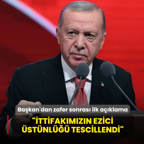 Ba�kan'dan zafer sonras� ilk a��klama: Cumhur �ttifak�'n�n ezici �st�nl��� tescillendi