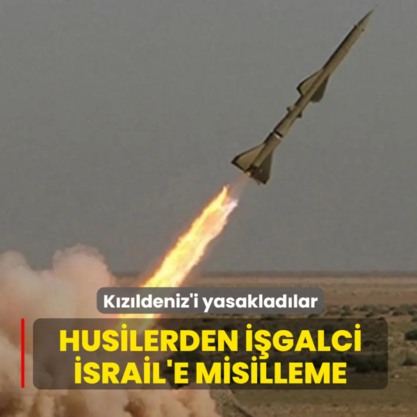 K�z�ldeniz'de denizcilik faaliyeti yasakland�! Husilerden i�galci �srail'e misilleme