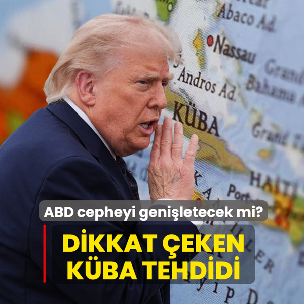 ABD cepheyi geni�letecek mi? Dikkat �eken K�ba tehdidi