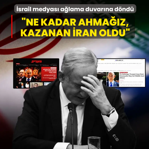 �srail medyas� a�lama duvar�na d�nd�:  �Ne kadar ahmakm���z, kazanan �ran oldu�