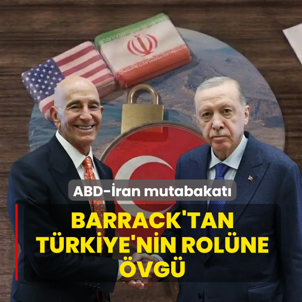 ABD-�ran mutabakat�! Barrack'tan T�rkiye'nin rol�ne �vg�