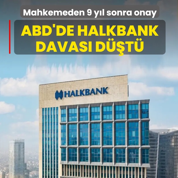 Mahkemeden 9 y�l sonra onay! ABD'de Halkbank davas� d��t�