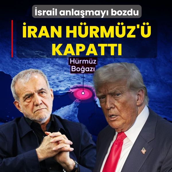 �srail L�bnan'a sald�rd�: �ran H�rm�z'� kapatt�