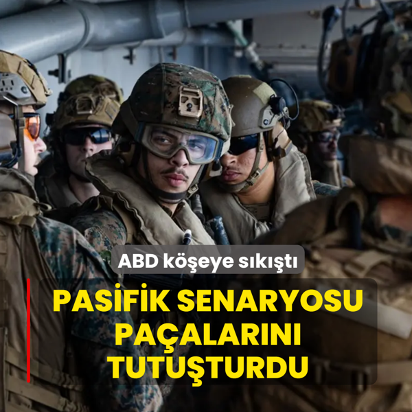ABD k��eye s�k��t�! Pasifik senaryosu pa�alar�n� tutu�turdu