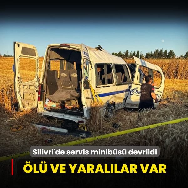 Silivri'de servis minib�s� devrildi: �l� ve yaral�lar var