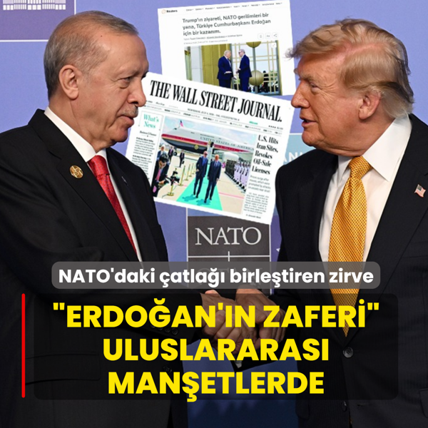 NATO'daki �atla�� birle�tiren zirve! �Erdo�an'�n zaferi� uluslararas� man�etlerde