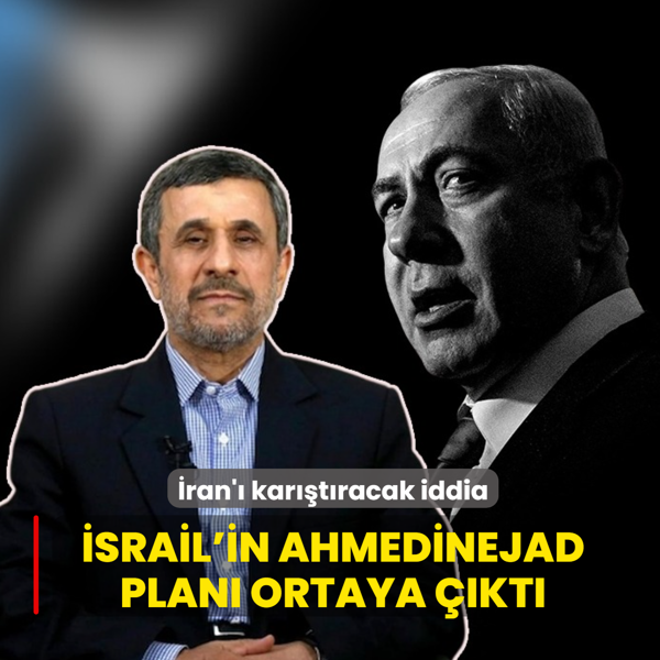 �ran'� kar��t�racak iddia! �srail'in Ahmedinejad plan� ortaya ��kt�
