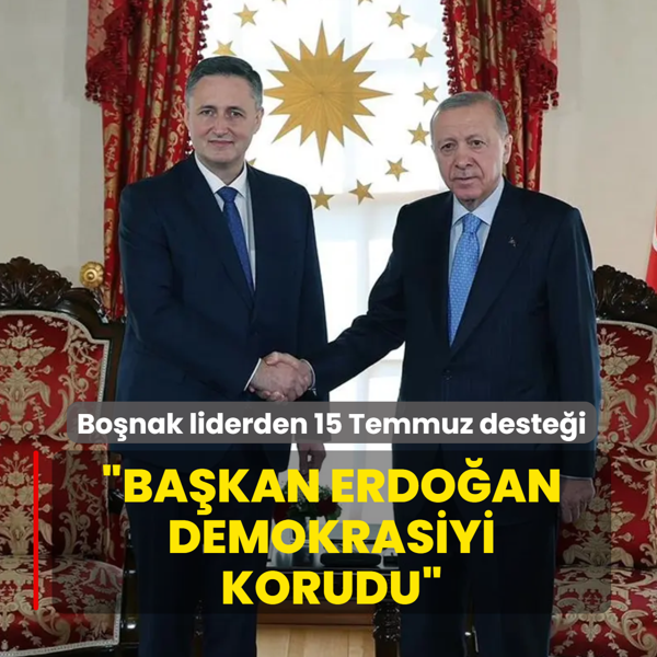 Bo�nak liderden 15 Temmuz deste�i: Ba�kan Erdo�an demokrasiyi korudu