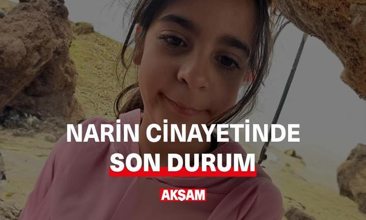Narin G�ran cinayetinde son durum ne?