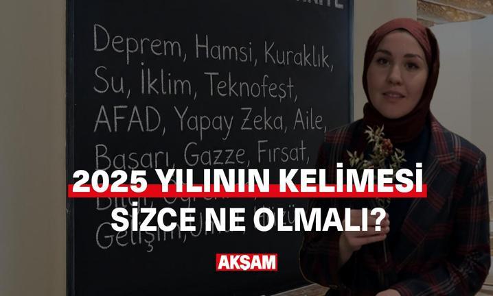 2025 ylnn kelimesi sizce ne olmal?