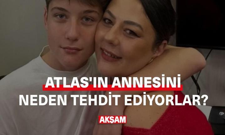 Atlas'�n annesini neden tehdit ediyorlar?