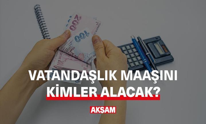 Vatanda?l?k maa??n? kimler alacak?