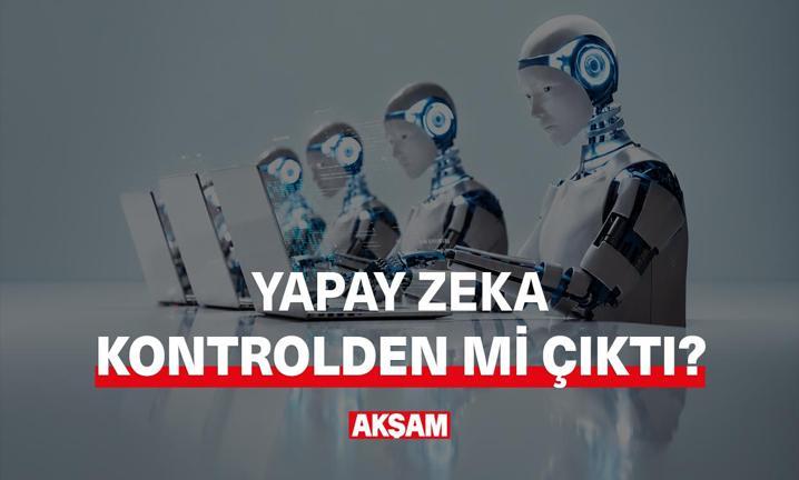 Yapay zeka kontrolden mi ??kt??
