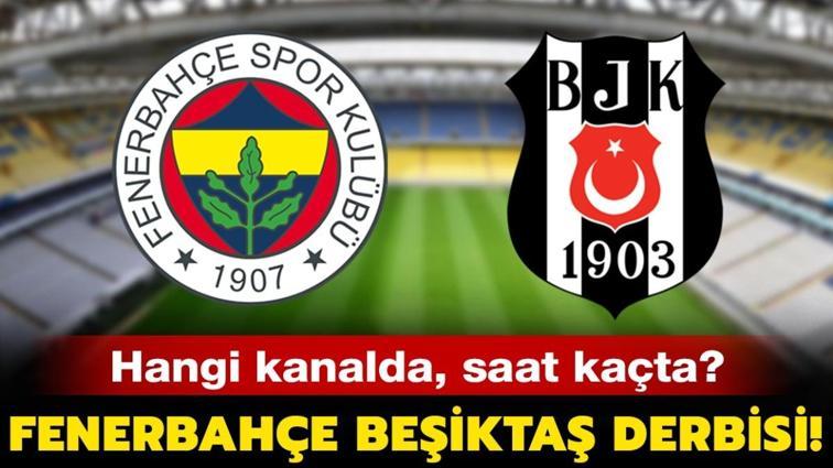 Fenerbahçe Beşiktaş derbisi canlı nasıl izlenir ...