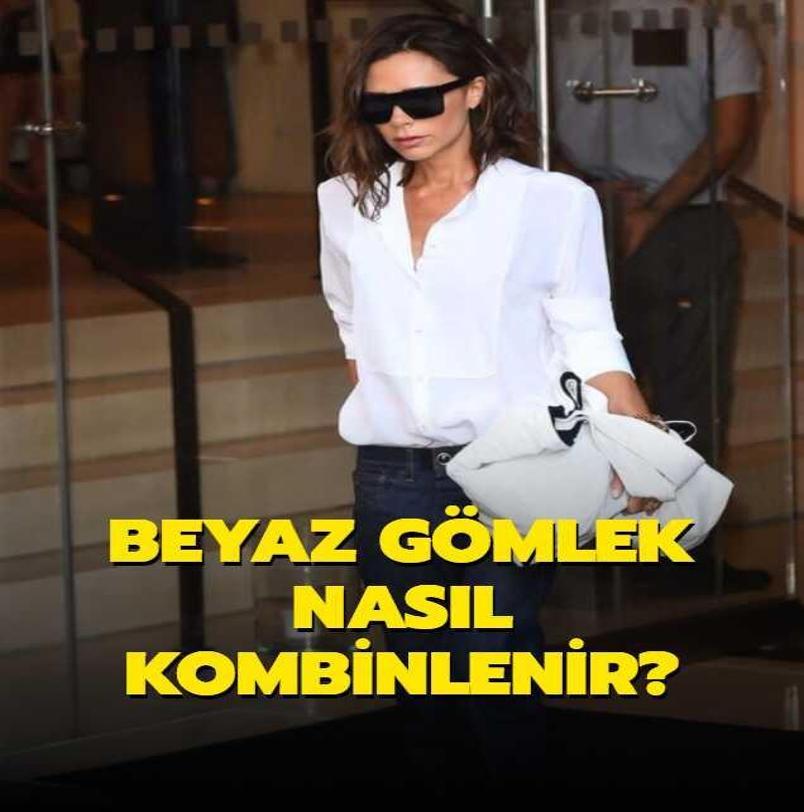 Beyaz g�mlek nas�l kombinlenir?